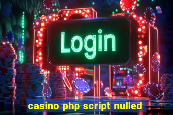 casino php script nulled